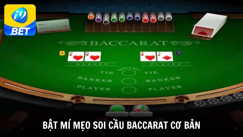 Bật mí mẹo soi cầu Baccarat cơ bản cho người mới tập tành cá độ