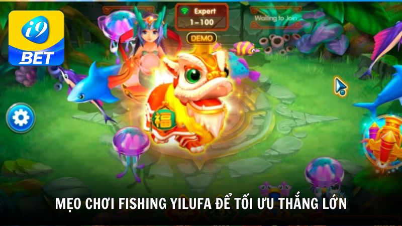 Mẹo chơi Fishing Yilufa để tối ưu thắng lớn