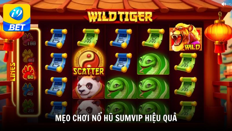 Mẹo chơi nổ hũ Sumvip hiệu quả