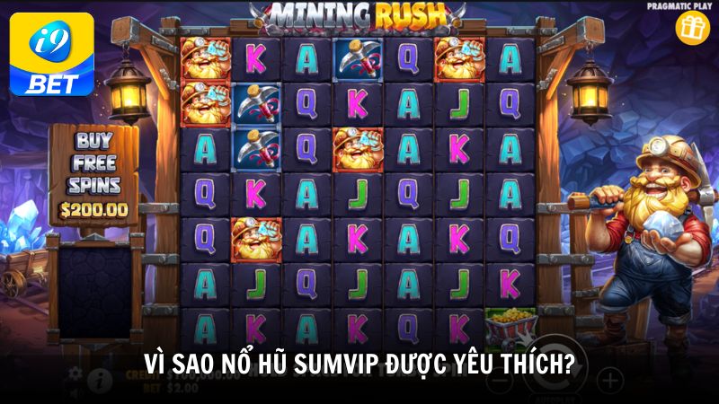 Vì sao nổ hũ Sumvip được yêu thích?