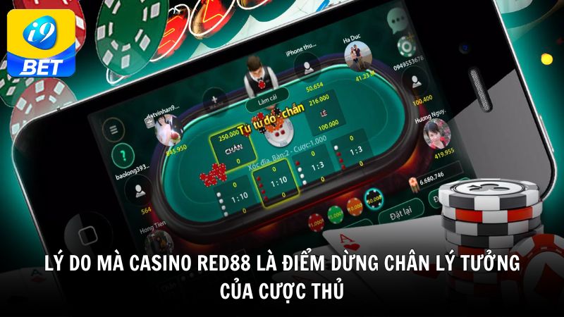 Lý do mà Casino RED88 là điểm dừng chân lý tưởng của cược thủ